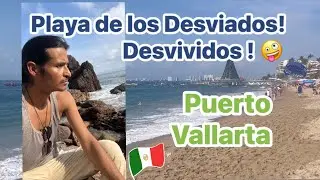Playa los Desviados….  🤣   No los trascendidos jejeje en PV que bonito!! 