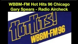WBBM-FM 96 CHICAGO - Gary Spears - June 3 1982 - Radio Aircheck