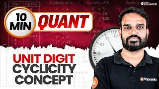 Unit Digit & Cyclicity | Complete concept in 10mins | 10 min quant | Antriksh sir | LegalEdge
