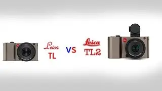 LEICA TL2 vs LEICA TL