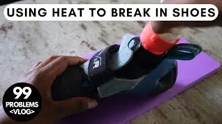 Does heat help break in climbing shoes? | 99 Problems Vlog | Black Girls Boulder