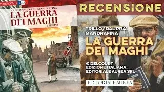 [Recensione] LA GUERRA DEI MAGHI (Editoriale Aurea)