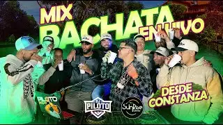MIX DE BACHATA🥃 EN VIVO🔴 DJ PILOTO / DESDE CONSTANZA⛰️