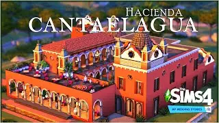 HACIENDA CANTAELAGUA | CC | THE SIMS 4 | BY RUSTICSIMS