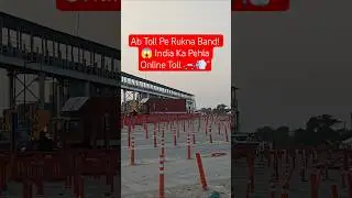 🚗 India&rsquo;s First Fully Online Toll Plaza | Delhi Gurgaon Expressway Par Naya Digital System 🤔 #vlog