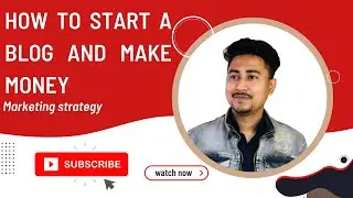 How To Start A Blog And Make Money A Beginner's Guide