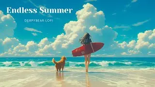 Endless Summer | Lofi Nostalgia | A Gentle Journey Back to Warm Days 🌞🌊