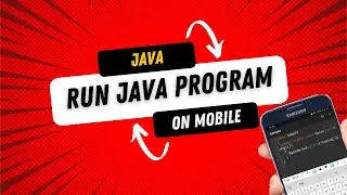 How to run java program on mobile : Java programming for beginners