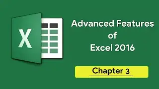 Глава 3 Расширенные возможности Excel 2016 | Cyber ​​Code | Класс 7