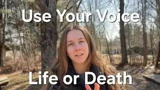 Use Your Voice. You can choose to speak life or death.