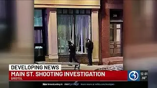 Police investigates shooting on Main Street in Bristol