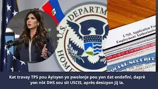🔥⛳🔥🚨⛳🇭🇹🇺🇸⛳Bòn Nouvèl: Kat travay TPS pou Ayisyen yo pwolonje pou yon dat endefini. Men detay yo.