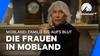 MobLand BTS: Die Frauen in MobLand | Paramount+ Deutschland