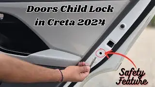 Use Child Safety Lock in Creta 2024 | Doors Child Safety Lock in Hyundai Cars