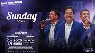🔴 LIVE || Sunday Service || 01- February-2026 || Message by Pr. Joshua J. Yestove || Rabboni Media