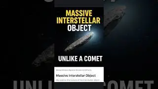 3I ATLAS: Межзвездная тайна, которую ученые не могут объяснить