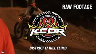 King City Dirt Riders District 17 Hill Climb (Raw Footage)