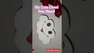 Diy Cute Cloud Pen Stand ☁️🩷🩵#art #shorts #ytshorts #viral  # trending#cloudpenstand