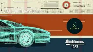 STAN - BIRTHDAY MEGAMIX