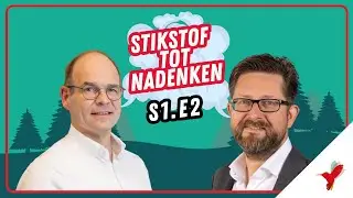 Stikstof tot nadenken | Aflevering 2: De verborgen lagen van het stikstofdossier