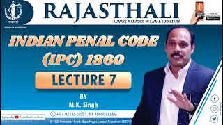 Indian Penal Code (IPC) Lecture 7