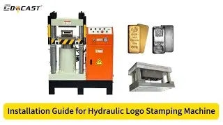 How to Install and Use Your Hydraulic Logo Stamping Machine