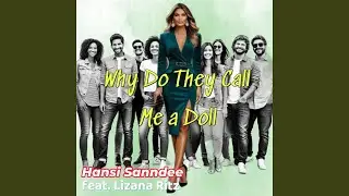 Why Do They Call Me a Doll (Single Edit)
