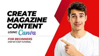 How To Create A Magazine Inner Content Design On Canva (Easiest Way) (2026 Guide)