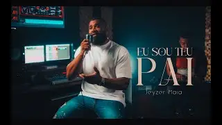 Jeyzer Maia | Eu Sou Teu Pai (Cover) Valesca Mayssa