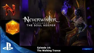 Neverwinter Mod 20 - Sharandar - Quest 14 The Walking Trance (no commentary)