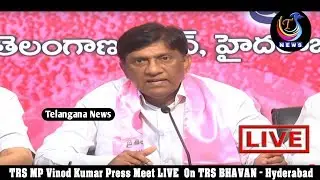 MP Vinod Kumar Live about TRS Manifesto ll T-Congress Slams || Press Meet || Telangana News