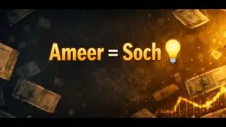 Ameer &ne; Paisa | Ameer = Soch 🔥 | Money Mindset India