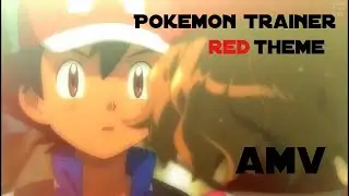 Pokemon Trainer RED Battle Theme AMV