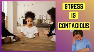 Understanding Stress Contagion: How Emotions Spread