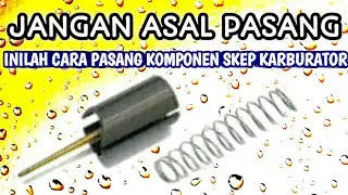 CARA PASANG JARUM SKEP KARBURATOR HONDA SUPRA GRAND PRIMA