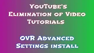 OVR Advanced Settings Download  |  OVR Advanced Settings PC Download Guide  |  Get OVR Advanced