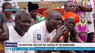 Ouverture des ZAP de Vindza et de Kindamba