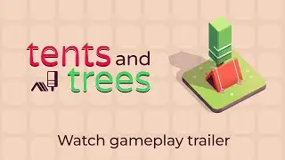 Tents and Trees - Gameplay Trailer