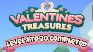 VALENTINES TREASURES LEVEL 1 to 20 COMPLETED MONOPOLY GO DIG EVENT #valentines #treasures #monopoly