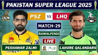 PSL LIVE : PESHAWAR ZALMI vs LAHORE QALANDARS MATCH 29 LIVE COMMENTARY | PZ vs LQ LIVE