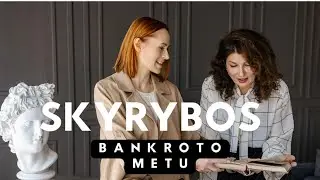 Skyrybos bankroto procese