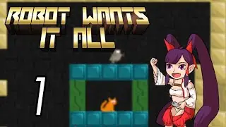 Robot Wants it All [1] Kitty Easy
