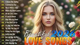 New 2026 Beautiful Love Song | Easy - Listening Romantic Melodies |Romantic & Beautiful Ballads Song