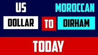 US Dollar to Moroccan dirham - Morocco and Western Sahara Currency Exchange Rates Today
