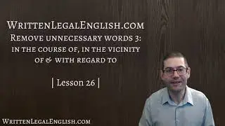 Improve your professional English writing skills: 26. Remove unnecessary words 3
