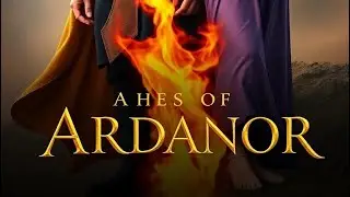 Ashes of Ardanor (story 1)