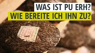 Zubereitung von Pu Erh Tee