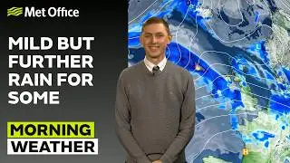 23/02/2026 - Mild morning - Morning Weather Forecast UK &ndash; Met Office Weather
