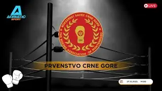 Boks | Prvenstvo Crne Gore | LIVE