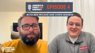America First Energy Podcast Episode 4 Every Megawatt Matters featuring Chris Maness